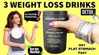 3 Activated Charcoal Drinks For Flat Stomach | Fat Burning Drink | Weight Loss Drink