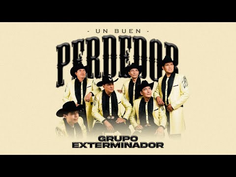 Grupo Exterminador - Un Buen Perdedor (Video Oficial)