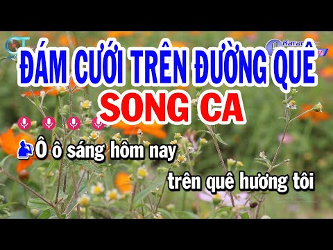 Karaoke Đám Cưới Trên Đường Quê Song Ca ( Fm ) Nhạc Sống Mới | Karaoke Đồng Sen