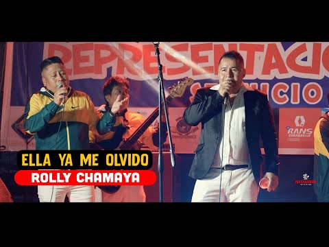 Rolly Chamaya -  Ella ya me olvidó -    7 mo Aniv. R y M