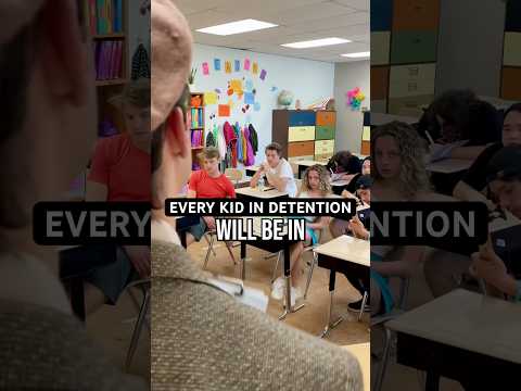 EVERY SINGLE KID IN DETENTION ๐