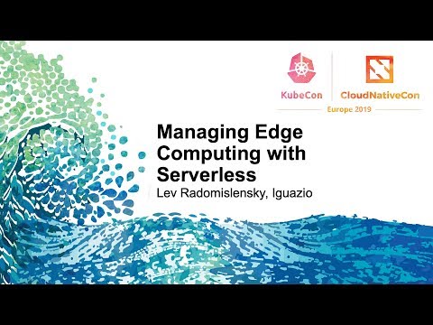 Managing Edge Computing with Serverless