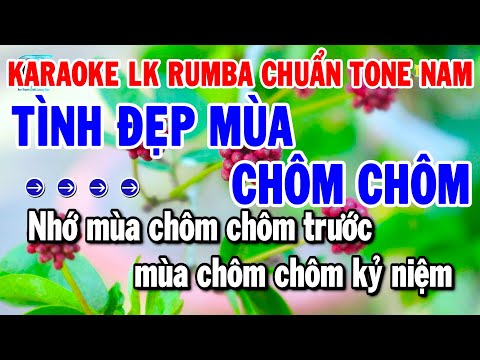 Karaoke Liên Khúc Nhạc Sống Tone Nam Rumba Chuẩn | Tình Đẹp Mùa Chôm Chôm – Người Tình Không Đến