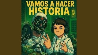 Vamos a hacer historia