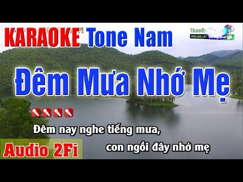 [ KARAOKE ] ĐÊM MƯA NHỚ MẸ Karaoke Tone Nam | Âm Thanh Tách Nhạc 2Fi – Nhạc Sống Thanh Ngân