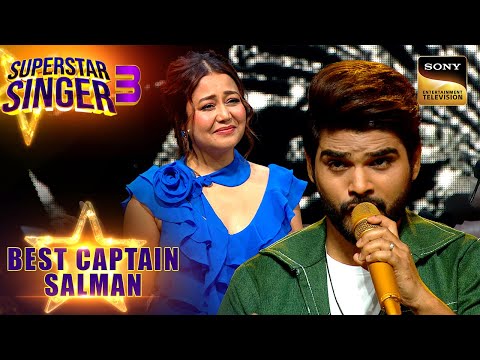 Salman Ali को "Sajdaa" गाते सुन Neha ने किया Hug | Superstar Singer 3 | Best Captain Salman