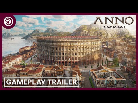 Anno 117: Pax Romana - Gameplay Trailer