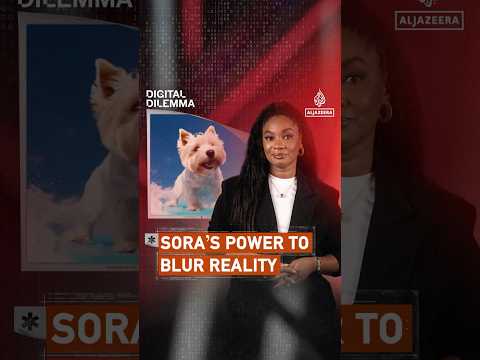 Sora’s power to blur reality | Digital Dilemma