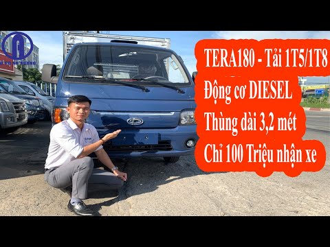 Xe Tera 180 tải 1T8 và 1T5 Cabin Hyundai, thùng dài 3,2m - Chỉ 85 triệu nhận xe ngay