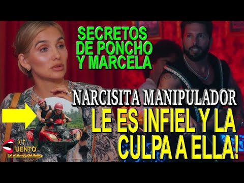 Marcela Mistral EN PELIGRO Poncho Denigris Revela Su Secreto de Pareja ES INFIEL Y LA CULPA A ELLA