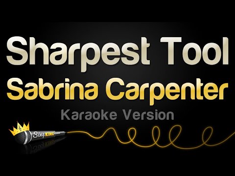 Sabrina Carpenter – Sharpest Tool (Karaoke Version)