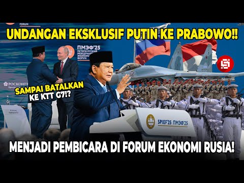 PRABOWO DIUNDANG LANGSUNG OLEH PUTIN!! RI-Rusia Perkuat Kerja Sama Strategis! Batalkan Ke KTT G7!