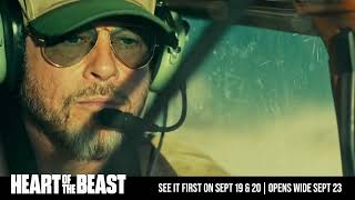 Experience #HeartOfTheBeast only in cinemas. See it first on Sept 19 & 20. Opens wide Sept 23.