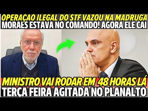 OPERAÇÃO SIGILOSA E ILEGAL VAZOU NA MADRUGADA! XANDE ESTAVA NO COMANDO NOVAMENTE! TERÇA AGITADA!