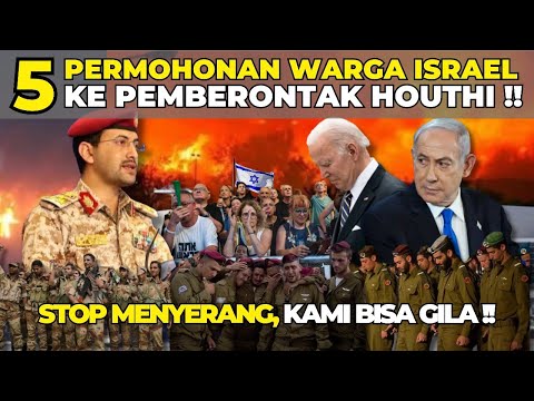 5 ISRAEL MEMOHON HOUTHI STOP MENYERANG !! INIKAH KARMA TUHAN