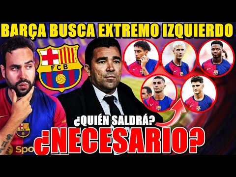 🚨El BARÇA FICHARÁ un EXTREMO IZQUIERDO para 2025 ¿NECESARIO? ¡HABRÁ SALIDAS! MI OPINIÓN