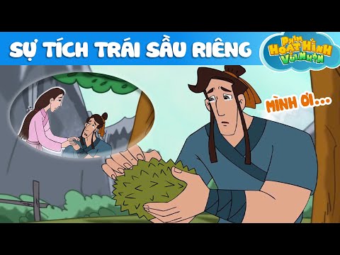 SỰ TÍCH TRÁI SẦU RIÊNG - Phim Hoạt Hình - Khoảnh Khắc Kỳ Diệu - Truyện Cổ Tích - Quà Tặng Cuộc Sống