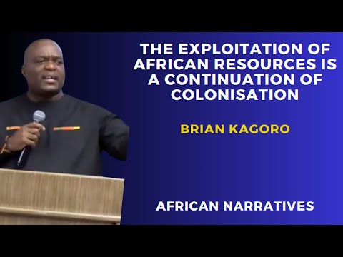 The Exploitation Of African Resources Is A Continuation Of Colonisation | Brian Kagoro