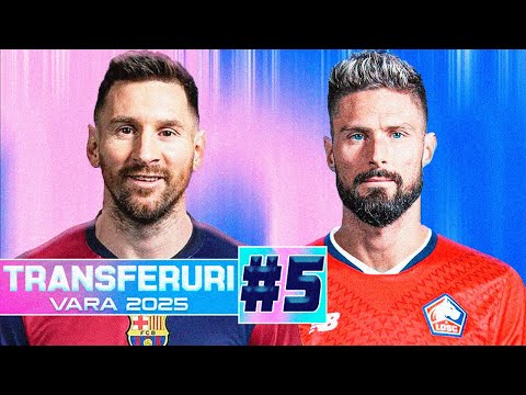 TRANSFERURI #5 | Messi pleacă | Giroud la Lille | fundașii români | și alții
