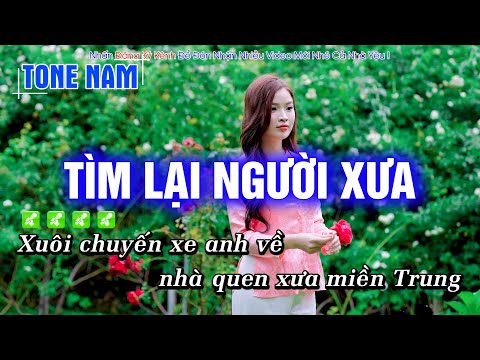 Karaoke Tìm Lại Người Xưa (Tone Nam) Beat Công Tuấn cực hay – Hoàng Dũng Karaoke