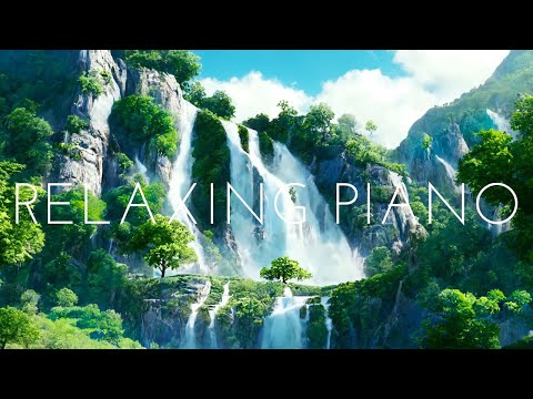 Piano Relaxing Music 🍀 Study Piano Music 🍀 Piano  For Stress Relief 🍀 Music For Studying