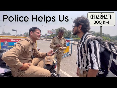 UP Police Helped Us on Day 3 | ₹0 Money Travel | Hitchhiking to Kedarnath