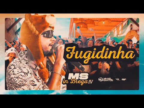 Mikael Santos - MS in Brega IV - Fugidinha - AudioVisual