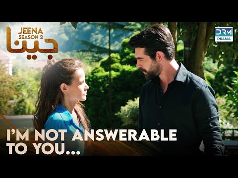 I'm Not Answerable To You | JEENA | #turkishdramaurdudub #turk1 #trending | UH21