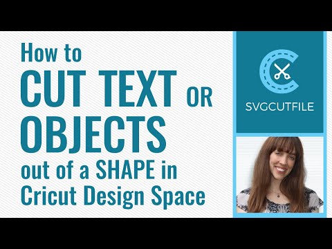 How to cut text or objects out of a shape in Cricut...