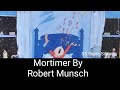 Mortimer's Noisy Adventures