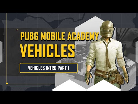 PUBG MOBILE | PUBG MOBILE Academy - Vehicles Intro Part 1