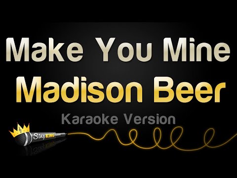 Madison Beer – Make You Mine (Karaoke Version)