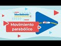 Movimiento Parabólico y Galileo