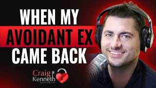 Here's WHEN My Avoidant Ex Came Back