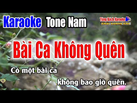 Bài Ca Không Quên || Karaoke Beat Chuẩn ( Tông Nam ) Karaoke Nhạc Sống Tùng Bách