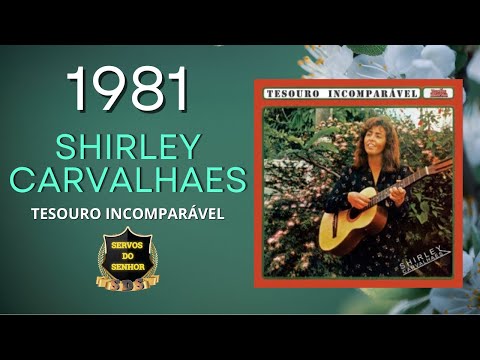 louvores antigos da Shirley Carvalhaes  inesquecíveis