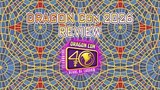 Dragon Con 2026 Review