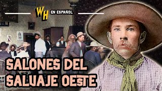 ¿Cómo eran realmente las cantinas del Viejo Oeste? | Weird History en Español