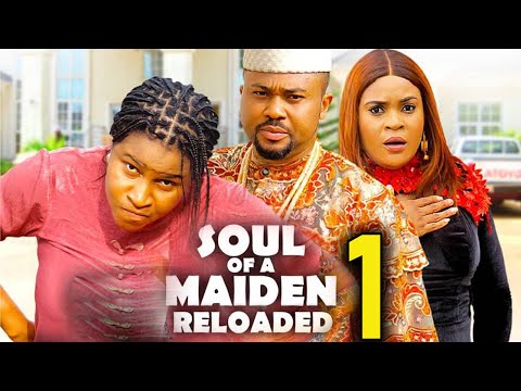 SOUL OF A MAIDEN RELOADED SEASON 1-Mike Godson,Mary Igwe,KenechukwuEze  -2025 Latest Nollywood Movie