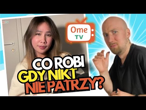 CO ROBI GDY NIE PATRZY? / OME.TV / OMEGLE