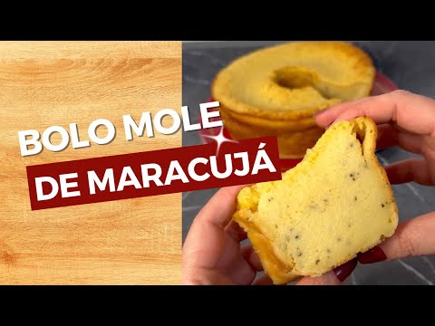 Bolo mole de maracujá