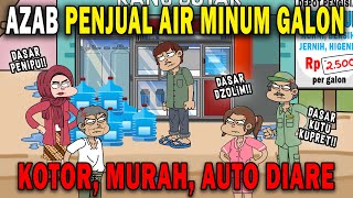 AZAB DEPOT PENJUAL AIR MINUM GALON ISI ULANG DZOLIM & CURANG!! | SINETRON AZAB