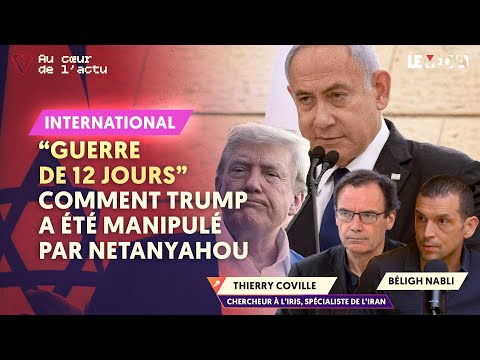 NETANYAHOU MANIPULE, TRUMP OBÉIT : LES DESSOUS DE LA GUERRE ISRAËL-IRAN