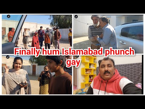 finally hum Islamabad phunch gay/village walon ko kaya Bay Bay/mustafa sajid vlogs