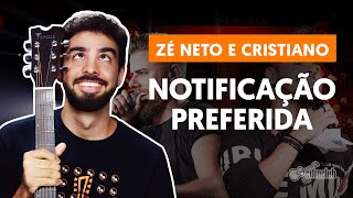 Videoaula NOTIFICAÇÃO PREFERIDA (aula de violão completa)