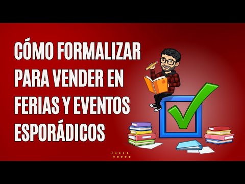 Cómo formalizar para vender en ferias y eventos esporádicos