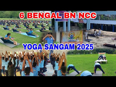 Yoga Sangam 2025 | 6 Bengal Battalion NCC | International Day of Yoga 2025