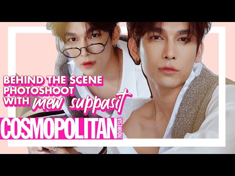 Cosmopolitan Indonesia Behind The Scene Photoshoot with Mew Suppasit