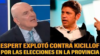 ESPERT EXPLOTÓ CONTRA KICILLOF POR LAS ELECCIONES EN LA PROVINCIA