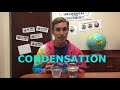 Exploring Condensation in States of Matter
